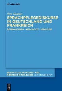 Abbildung von: Sprachpflegediskurse in Deutschland und Frankreich - De Gruyter