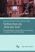 Cover: Verbrechen als "Bild der Zeit" - J.B. Metzler