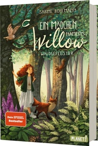 Abbildung von: Ein Mädchen namens Willow 2: Waldgeflüster - Planet!