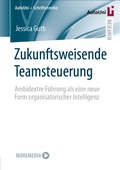 Cover: Zukunftsweisende Teamsteuerung - Springer Vieweg