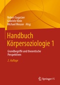 Cover: Handbuch K&ouml;rpersoziologie 1 - Springer VS