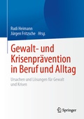 Cover: Gewalt- und Krisenpr&auml;vention in Beruf und Alltag - Springer