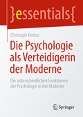 Cover: Die Psychologie als Verteidigerin der Moderne - Springer