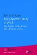 Cover: The Christian Body at Work - Nomos