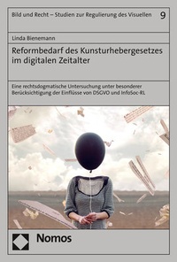 Abbildung von: Reformbedarf des Kunsturhebergesetzes im digitalen Zeitalter - Nomos