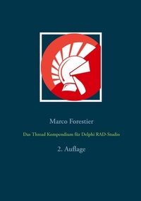 Abbildung von: Das Thread Kompendium für Delphi RAD-Studio - BoD - Books on Demand