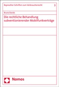 Bild: Die rechtliche Behandlung subventionierender Mobilfunkverträge - Nomos