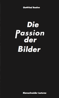 Cover: Gottfried Boehm. Die Passion der Bilder - K&ouml;nig, Walther