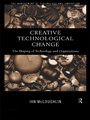 Cover: Creative Technological Change - Routledge