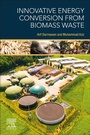 Cover: Innovative Energy Conversion from Biomass Waste - Elsevier
