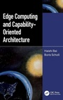 Cover: Edge Computing and Capability-Oriented Architecture - CRC Press