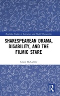 Cover: Shakespearean Drama, Disability, and the Filmic Stare - Routledge
