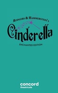 Cover: Rodgers & Hammerstein's Cinderella (Enchanted Edition) - Samuel French Ltd
