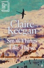 Cover: Small Things Like These - Faber & Faber