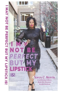 Abbildung von: I May Not Be Perfect But My Lipstick Is! - House of Flawless
