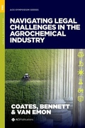 Cover: Navigating Legal Challenges in the Agrochemical Industry - Oxford University Press Inc