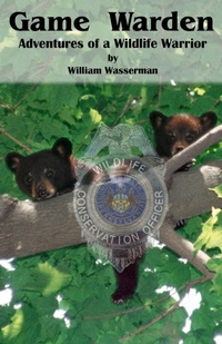 Enlarge image Cover: Game Warden - William Wasserman