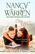Cover: Iris in Bloom, Take a Chance, Book Two - Ambleside Publishing