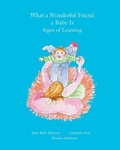 Cover: What a Wonderful Friend a Baby Is - Scotland Gate, Inc.