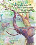 Cover: Que Maravilloso es Tener la Naturaleza Como Amiga - Scotland Gate, Inc.