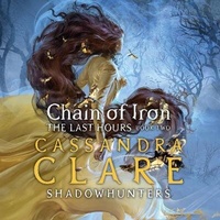 Enlarge image Cover: The Last Hours: Chain of Iron - W F Howes Ltd