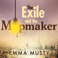 Cover: The Exile and the Mapmaker - W F Howes Ltd