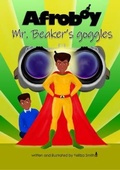 Cover: Mr. Beaker's Goggles - Tiptoe Books