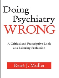 Abbildung von: Doing Psychiatry Wrong - Routledge