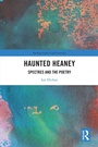 Cover: Haunted Heaney - Routledge