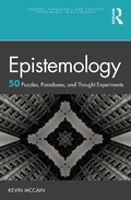 Cover: Epistemology: 50 Puzzles, Paradoxes, and Thought Experiments - Routledge