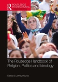 Cover: The Routledge Handbook of Religion, Politics and Ideology - Routledge