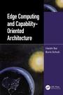 Cover: Edge Computing and Capability-Oriented Architecture - CRC Press