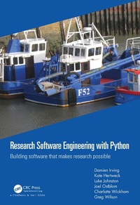 Enlarge image Cover: Research Software Engineering with Python - Chapman & Hall/CRC