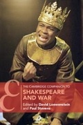 Cover: The Cambridge Companion to Shakespeare and War - Cambridge University Press