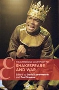 Cover: The Cambridge Companion to Shakespeare and War - Cambridge University Press