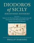Cover: Diodoros of Sicily: Bibliotheke Historike: Volume 1, Books 14-15: The Greek World in the Fourth Century BC from the End of the Peloponnesian War to the Death of Artaxerxes II (Mnemon) - Cambridge University Press