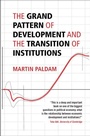 Cover: The Grand Pattern of Development and the Transition of Institutions - Cambridge University Press