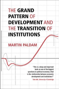 Enlarge image Cover: The Grand Pattern of Development and the Transition of Institutions - Cambridge University Press