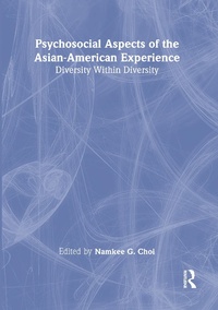 Abbildung von: Psychosocial Aspects of the Asian-American Experience - Routledge