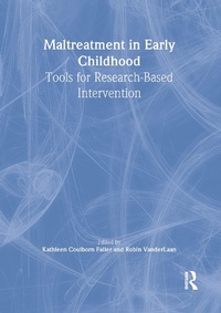 Abbildung von: Maltreatment in Early Childhood - Routledge