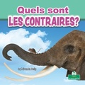 Cover: Quels Sont Les Contraires? (What Are Opposites?) - Crabtree Seedlings