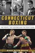 Cover: Connecticut Boxing - History Press