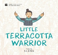 Abbildung von: Little Terracotta Warrior - Royal Collins Publishing Company