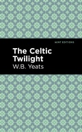 Cover: The Celtic Twilight - Mint Editions