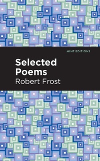 Enlarge image Cover: Selected Poems - Mint Editions