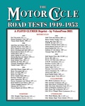 Cover: MOTORCYCLE ROAD TESTS 1949-1953 (From the Motor Cycle magazine UK) - Veloce Enterprises, Inc.