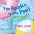 Cover: The Snake in the Pool - Peppertree Press