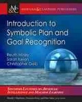 Cover: Introduction to Symbolic Plan and Goal Recognition - Morgan & Claypool Publishers