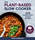 Cover: The Plant-Based Slow Cooker - Harvard Common Press