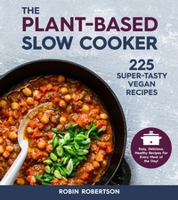Enlarge image Cover: The Plant-Based Slow Cooker - Harvard Common Press